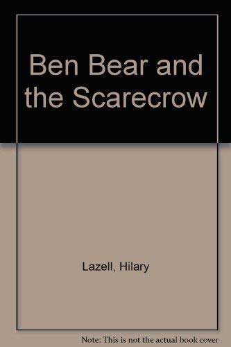Ben Bear and the Scarecrow