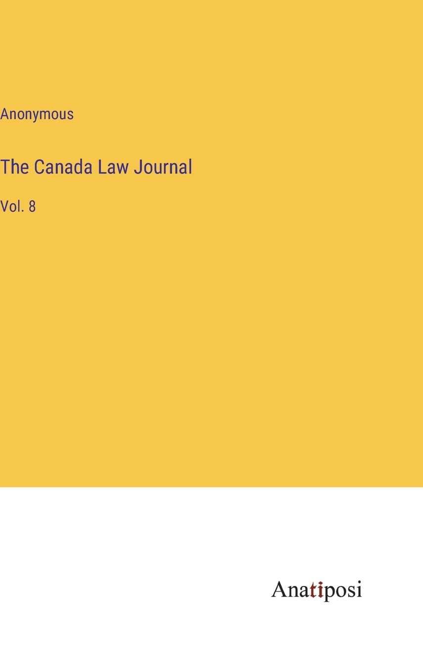 The Canada Law Journal: Vol. 8