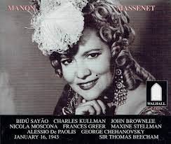 Massenet: Manon [New York -- January 16, 1943: Sayao, Kullman, Brownlee, Moscona; Beecham]