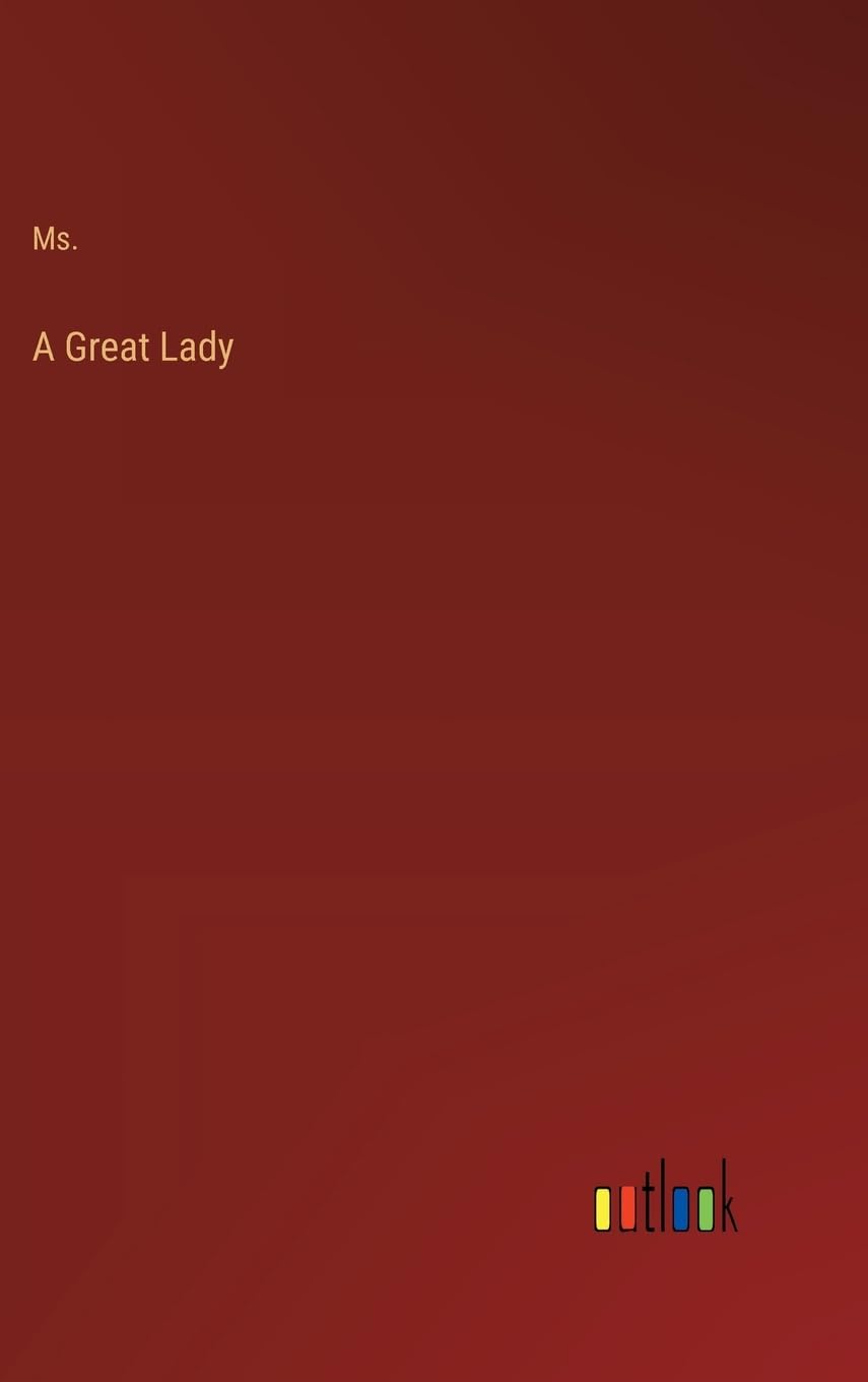 A Great Lady