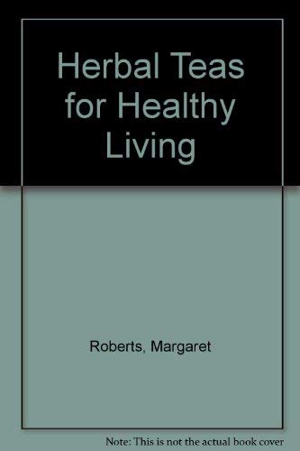 Herbal Teas for Healthy Living