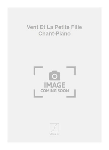 Partitions classique SALABERT KOJOUKHAROV - VENT ET LA PETITE FILLE - CHANT ET PIANO Voix solo, piano