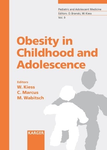 Obesity in Childhood and Adolescence (Pediatric & Adolescent Medicine)