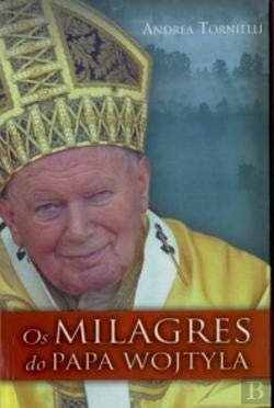 Os Milagres do Papa Wojtyla (Portuguese Edition)