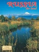 Russia - the land (Lands, Peoples, and Cultures)