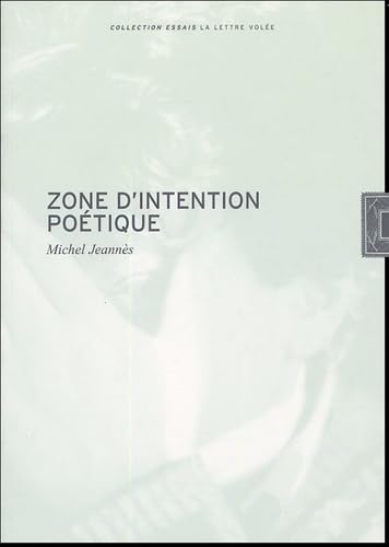 Zone d'intention poétique (French Edition)