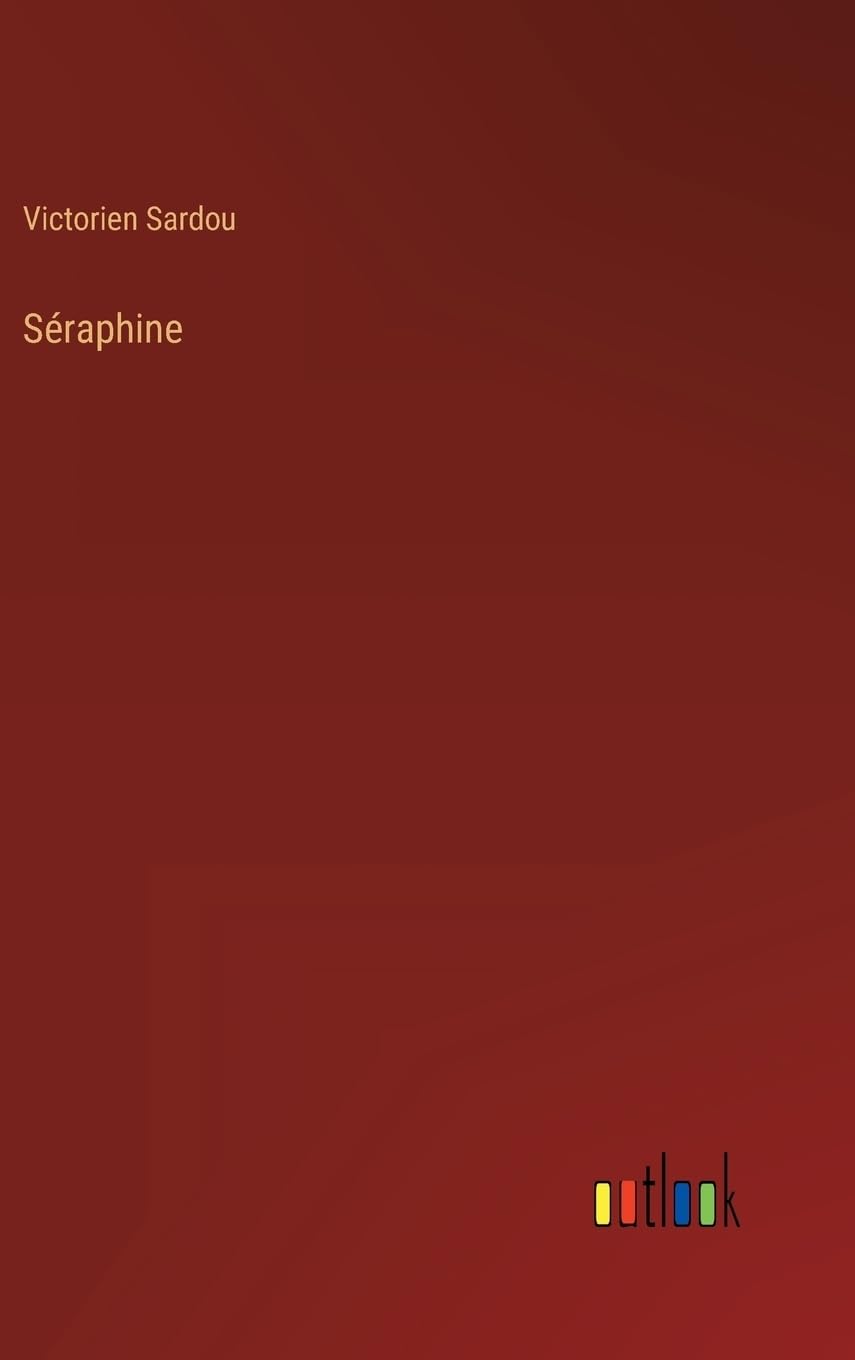 Séraphine (French Edition)