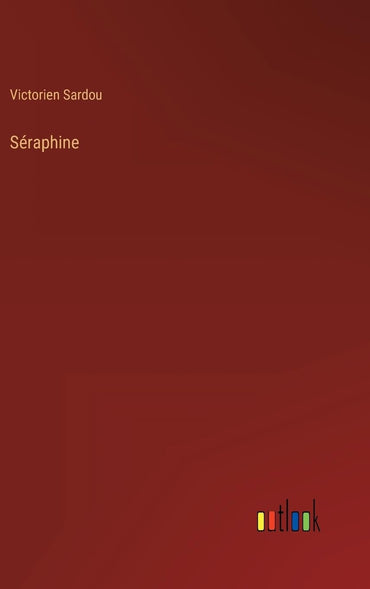 Séraphine (French Edition)
