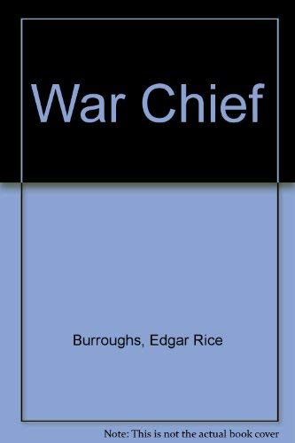 The war chief (The Gregg Press Western fiction series)