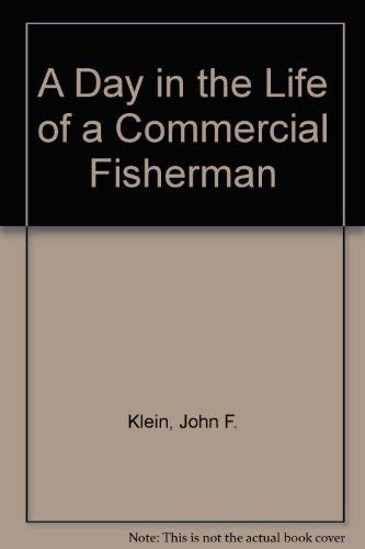 A Day in the Life of a Commercial Fisherman