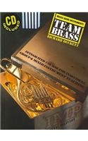 Team Brass: Integrated Course for Individual Group & Mixed Instrument Teaching [With CD (Audio)] (Team (International Mu