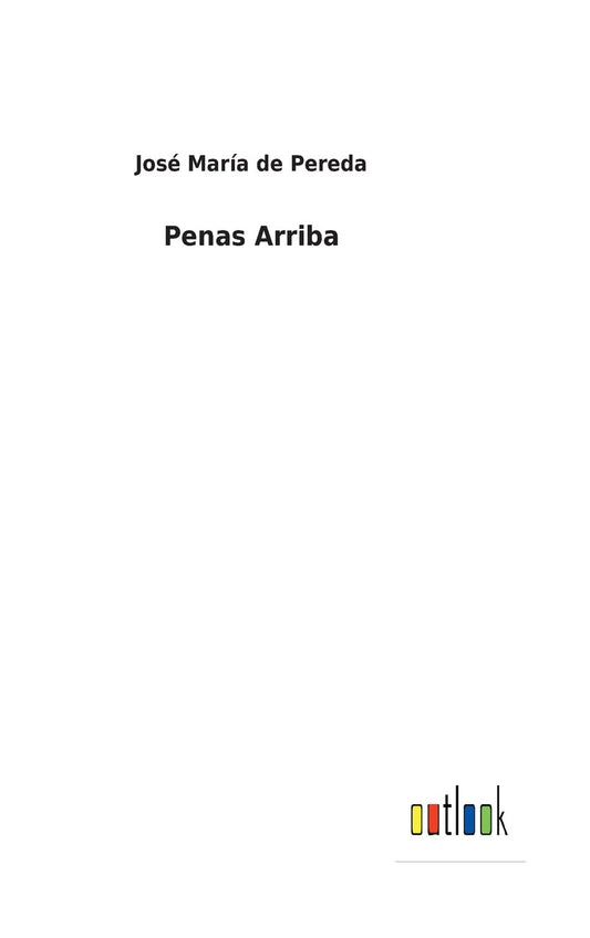 Penas Arriba (Spanish Edition)