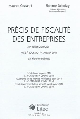 Précis de fiscalité des entreprises 2010-2011 : Mise à jour au 1er janvier 2011