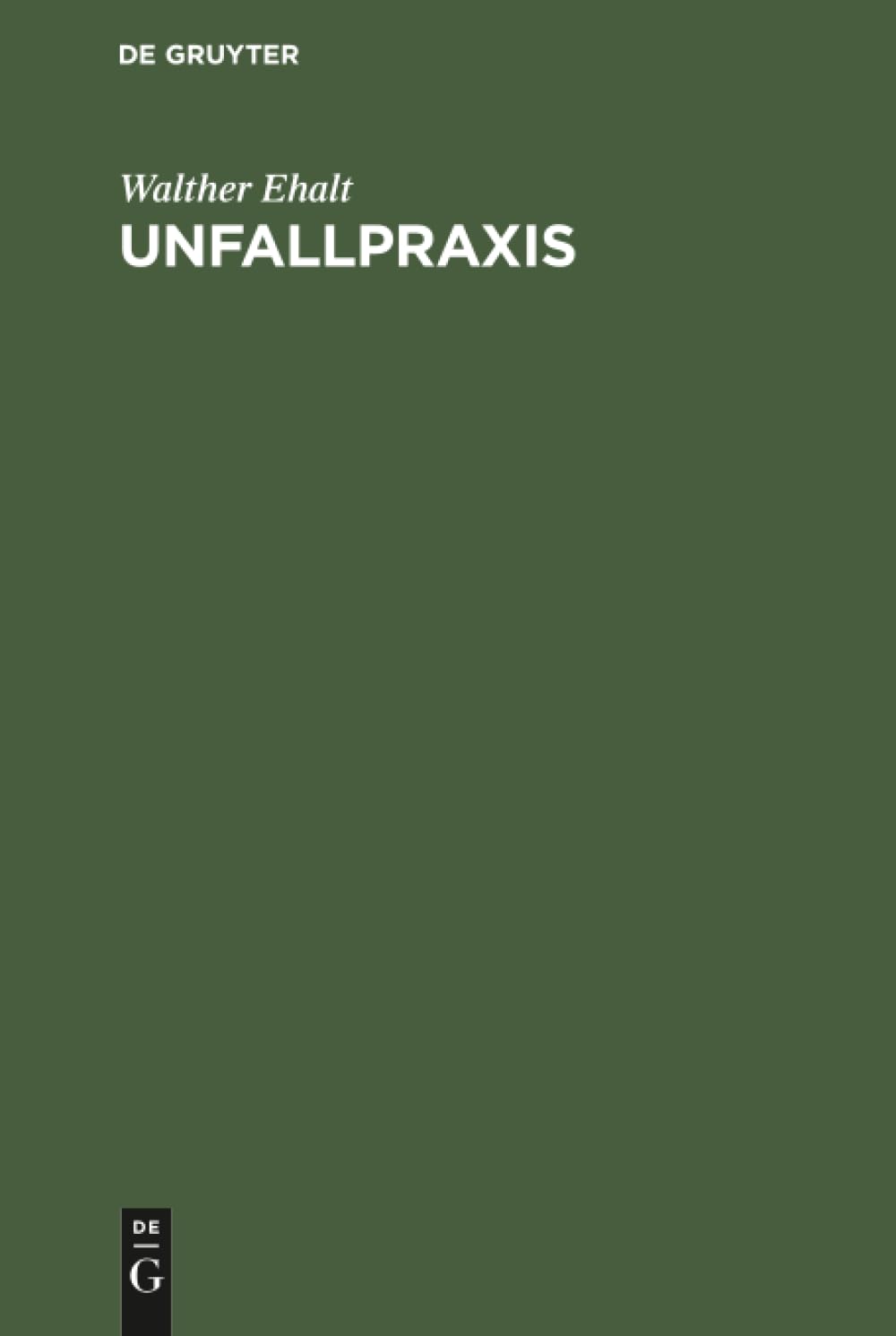 Unfallpraxis (German Edition)