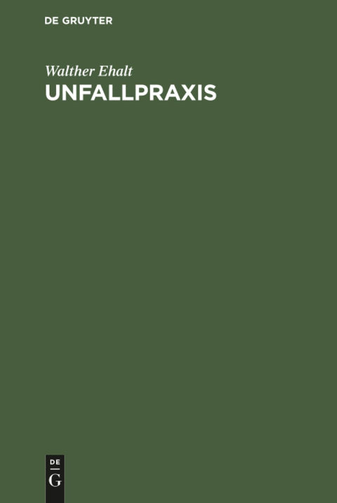 Unfallpraxis (German Edition)