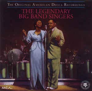 The Legendary Big Band Singers