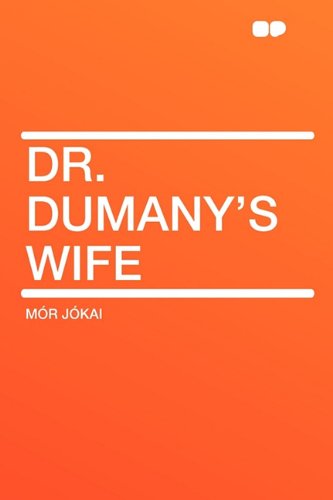 Dr. Dumany's Wife