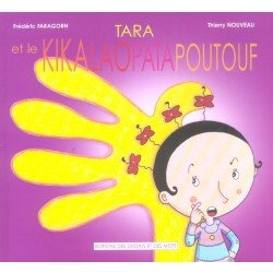 Tara et le kikalaopatapoutouf