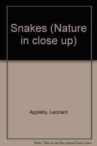Snakes (Nature Close Up Series) (Nature in Close Up)