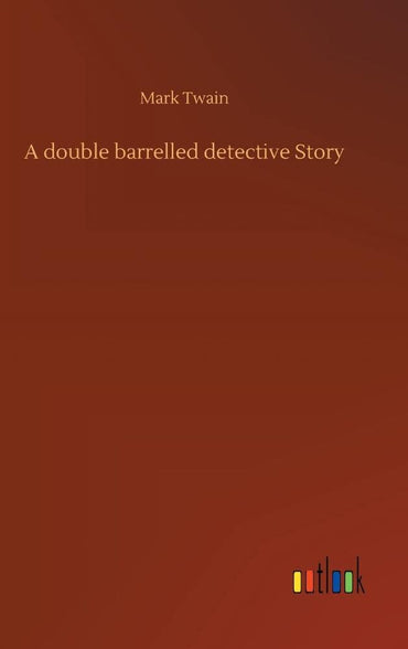 A double barrelled detective Story