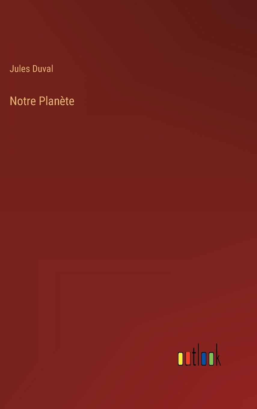 Notre Planète (French Edition)