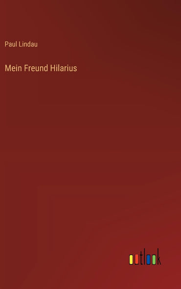 Mein Freund Hilarius (German Edition)