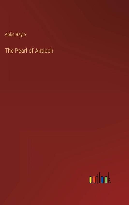 The Pearl of Antioch