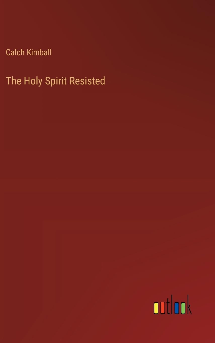 The Holy Spirit Resisted