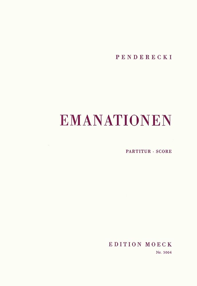 Emanationen: pour deux orchestres à cordes. 2 string orchestra. Partition de direction.