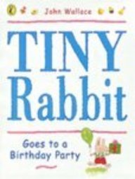 Tiny Rabbit Goes to a Birthday Party (Picture Puffin)