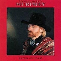 River of Time by Michael Murphey (1987-05-03)