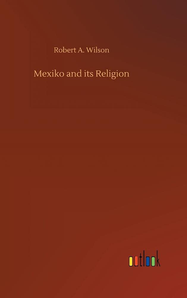Mexiko and its Religion