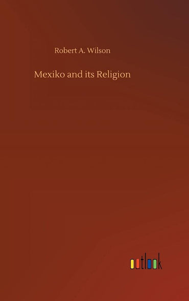 Mexiko and its Religion