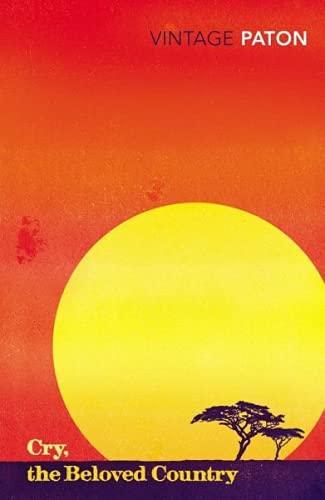 Cry, The Beloved Country: A Story of Comfort and Desolation