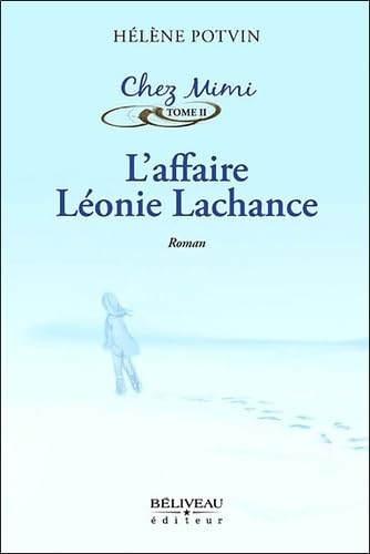 L'affaire Léonie Lachance
