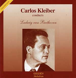Carlos Kleiber conducts Ludwig van Beethoven