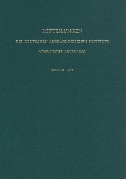 Mitteilungen des Deutschen Archaologischen Instituts. Athenische Abteilung / Mitteilungen des Deutschen Archaologischen 