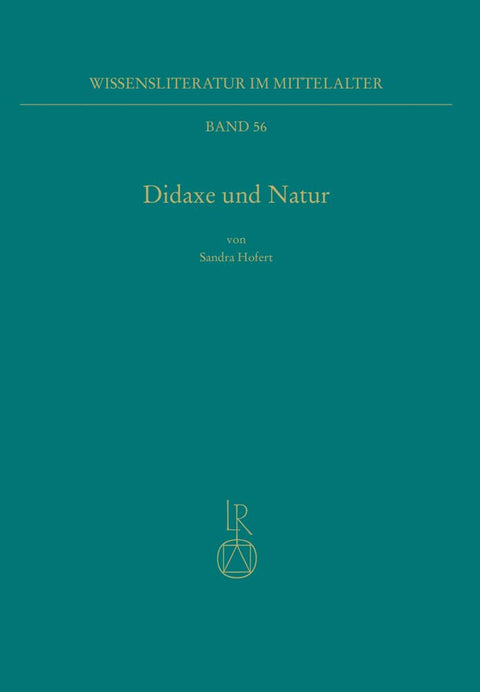 Didaxe Und Natur: Darstellung Und Funktionalisierung Der Natur in Thomasins Von Zerklaere ,welschem Gast, in Freidanks ,