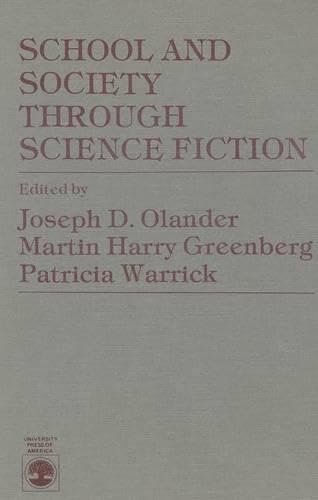 School and Society Through Science Fiction