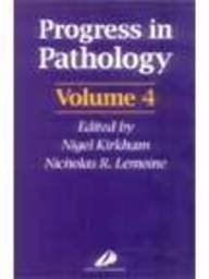 Progress in Pathology (PROGRESS IN PATHOLOGY ( KIRKHAM))