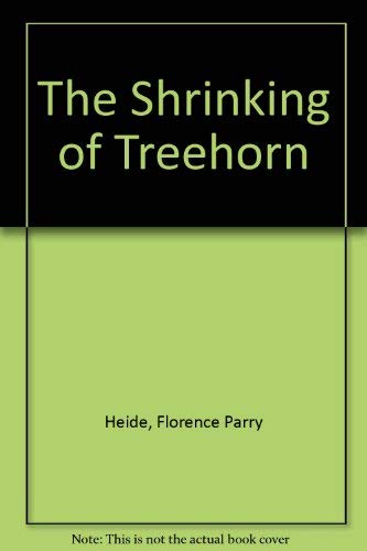 The Shrinking of Treehorn