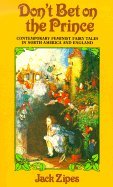Don't bet on the prince: Contemporary feminist fairy tales in North America and England