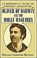 OLIVER OF DARWIN and the MOLLY MAGUIRES