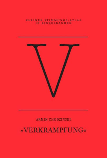 V - Verkrampfung: Kleiner Stimmungs-Atlas in Einzelbänden