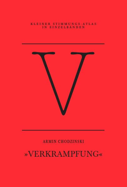 V - Verkrampfung: Kleiner Stimmungs-Atlas in Einzelbänden