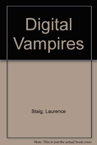 Digital Vampires