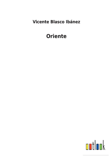 Oriente (Spanish Edition)