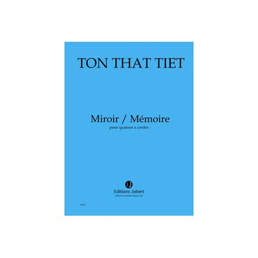 Ton-That: Miroir / Mémoire