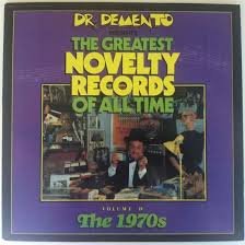 Dr. Demento Presents: Greatest Novelty Records of All Time, Vol. 4: 1970's [Vinyl]