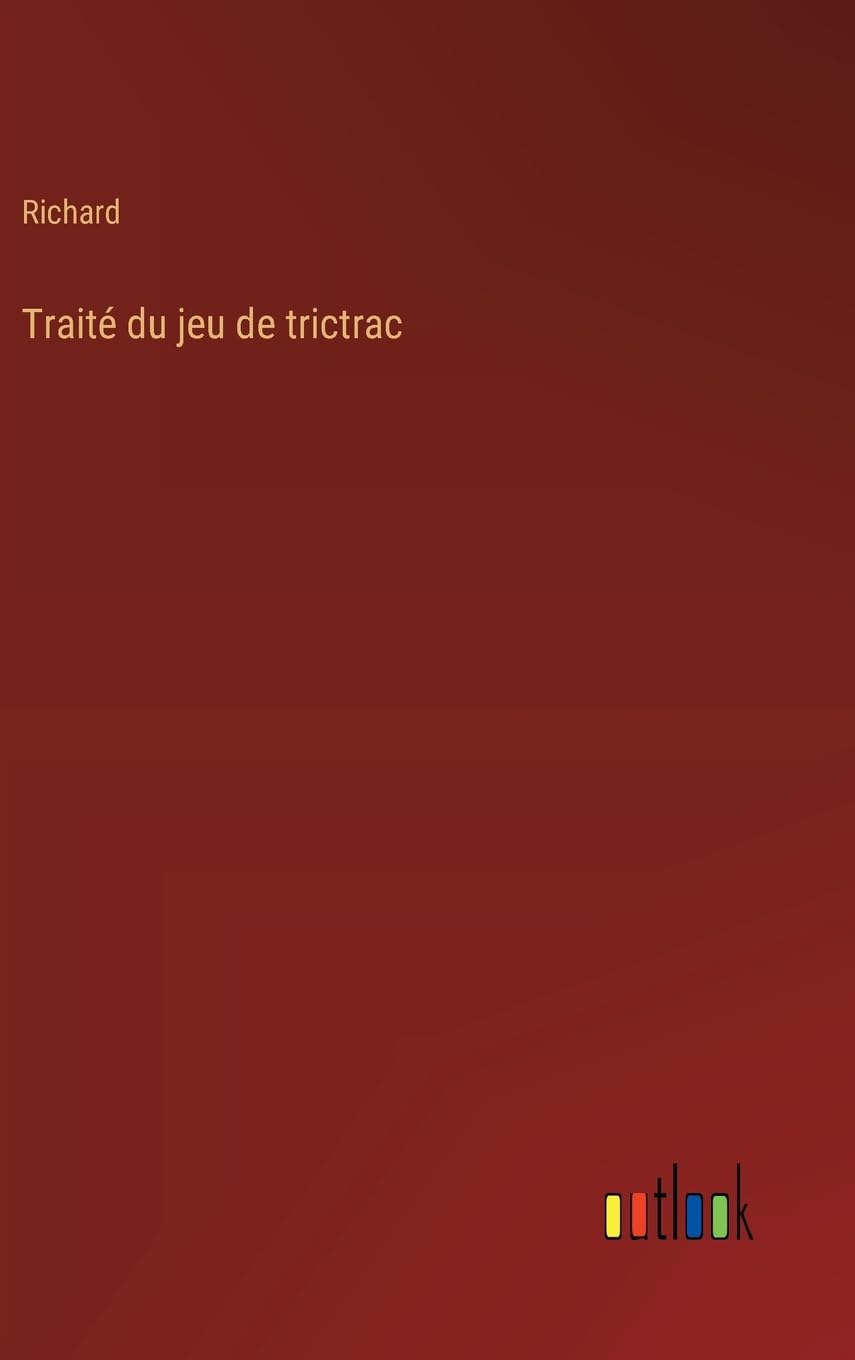 Traité du jeu de trictrac (French Edition)